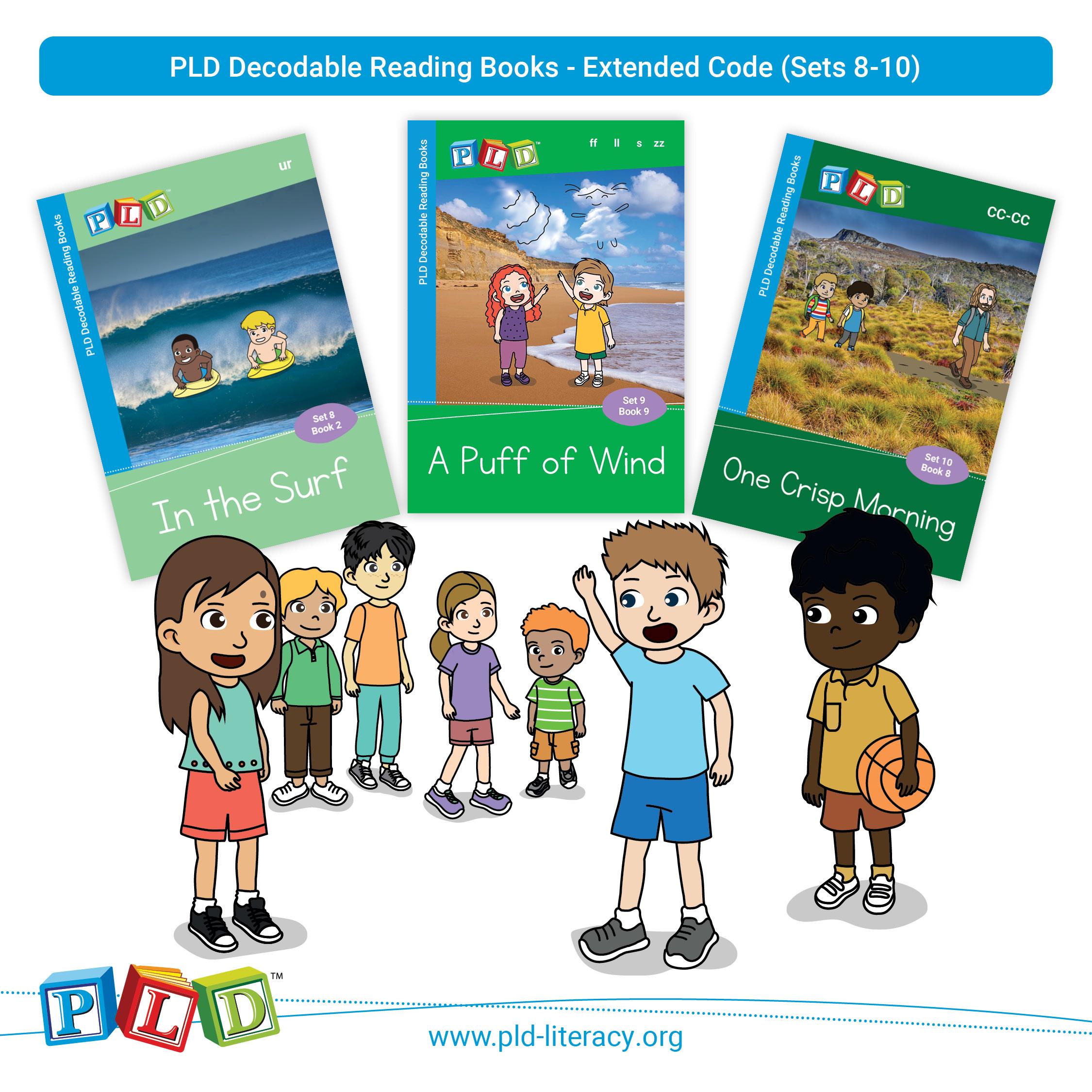This graphic shows children pointing at 3 books from the PLD Decodable Reading Books Sets 8-10 (Extended Code). Titles include In the surf, A puff of wind and One crisp morning.