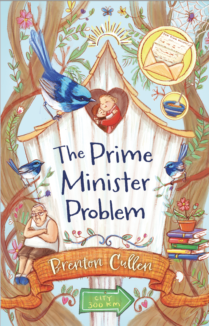 This is the cover for ‘The Prime Minister Problem’ Written by Brenton Cullen. The cover shows a bird house with multiple things surrounding it such as a man, birds, books, flowers, a letter, and a woman hugging a boy. 
