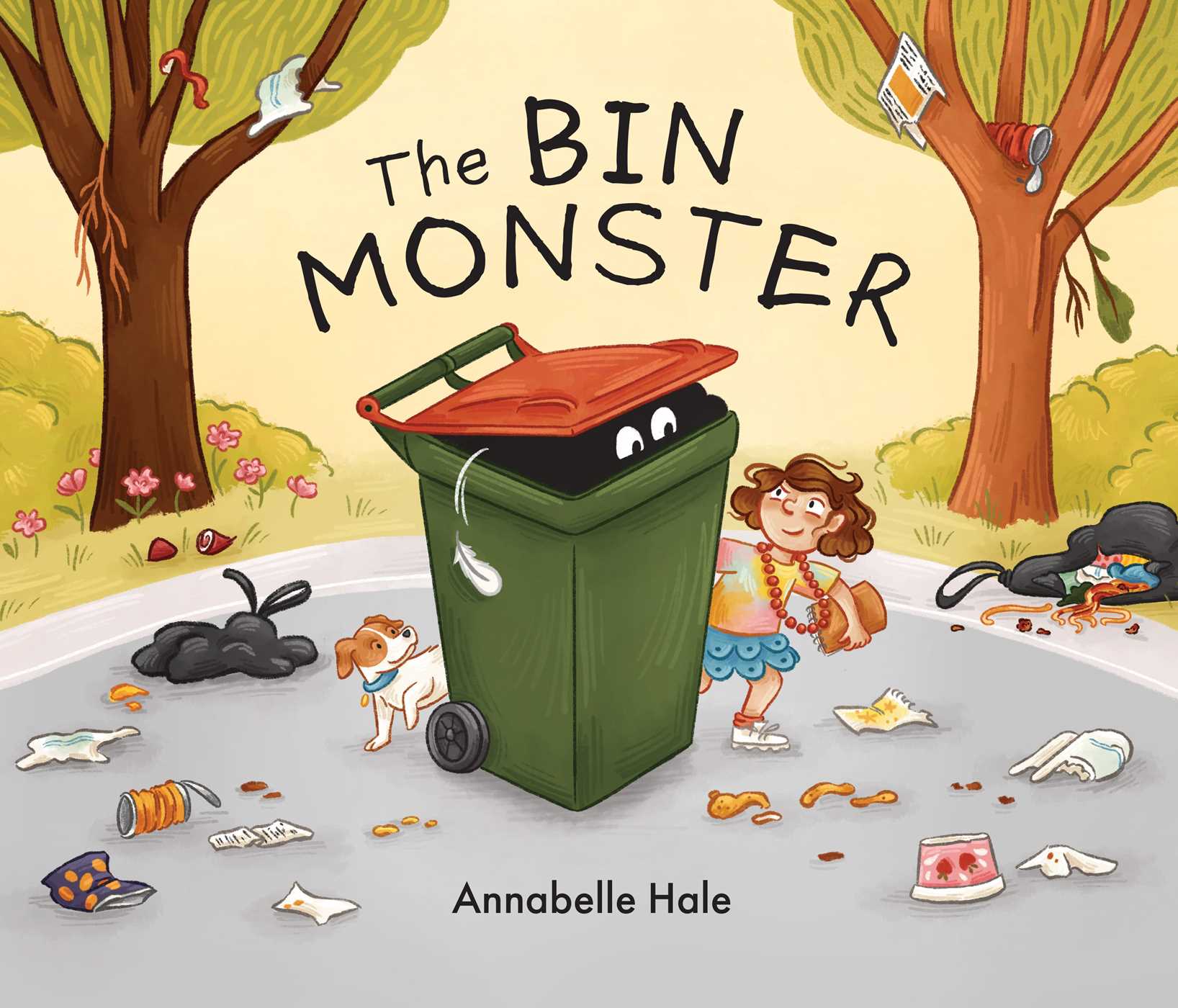 This is the cover for ‘The Bin Monster’ Written by Annabelle Hale. The cover shows a rubbish bin with 2 eyes peaking from within as a girl and dog smile at it. The road is littered with rubbish. 
